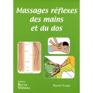 Massages Reflexes Des Mains Et Du Dos - Muriel Fanjo