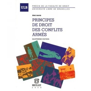 Principes De Droits Des Conflits Armes - Eric David