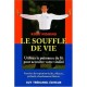 Le Souffle De Vie - Kozo Nishino
