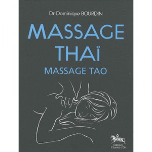 Massage Thai , Massage Tao - Dominique Bourdin