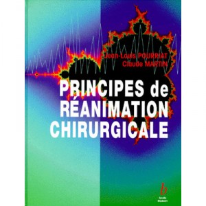 Principles surgical ICU - Jean-louis Pourriat