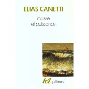Crowds and Power - Elias Canetti