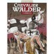 Chevalier Walder T.1 , Le Prisonnier De Dieu - Jeanine Rahir