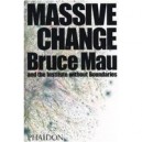 Massive Change - Bruce Mau