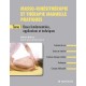 Masso-kinesitherapie Pratique Et Therapie Manuelle Pratiques T.1 , Bases Fondamentales, Applications Et Techniques - Michel Duf