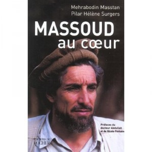 Massoud Au Coeur - Mehrabodin Masstan , Pilar Helene Surgers