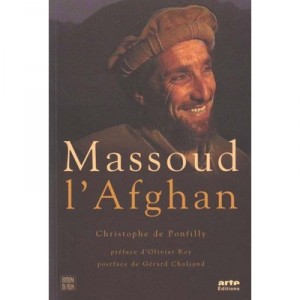 Massoud L'afghan - Christophe De Ponfilly