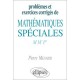 Problemes Et Exercices Corriges De Mathematiques Speciales - Pierre Meunier