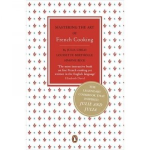 Mastering The Art Of French Cooking T.1 - Beck, Berthol Child