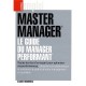 Master Manager Le Guide Du Management Performant - Claude Desbordes