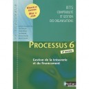 Processus 6 , Gestion De La Tresorerie Et Du Financement , Bts Comptabilite Et Gestion Des Organisations , Livre De L'eleve (ed
