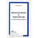 Processus De Creation Et Musique Populaire Un Exemple , Un Exemple De Metissage A La Quebecoise - Gerald Cote