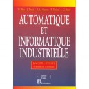 Automatismes Et Informatique Industrielle - D Blin , J Danic , R Le Garrec , F Trolez , Jc Seite