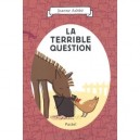 La Terrible Question - Jeanne Ashbe
