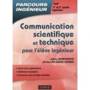 Communication Scientifique Et Technique Pour L'eleve Ingenieur - J Borderieux