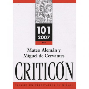 Mateo Aleman Y Miguel De Cervantes En Los Origenes De La Novela Moderna - Robert Jammes