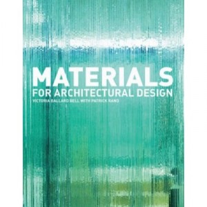 Materials For Architectural Design /anglais - Ballard Bell Rand