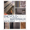 Encyclo-deco Des Materiaux Pour La Maison - Elizabeth Wilhide