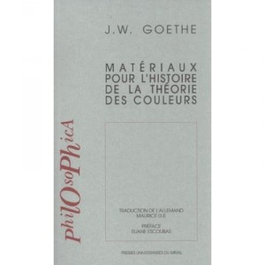 Materiaux Pour L'histoire De La Theorie Des Couleurs - Johann-wolfgang Goethe