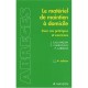 Materiel De Maintien A Domicile (4e Edition) - J Callanquin , Camuzea