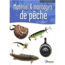 Materiels  Montages De Peche - Pascal Durantel