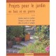 Projets Pour Le Jardin En Bois En En Pierre - Collectif