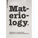 Materiology - Materiaux Et Technologies: L'essentiel A L'usage Des Createurs /francais - Kula Ternaux
