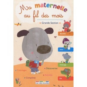 Ma Maternelle Au Fil Des Mois - Collectif