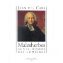Malesherbes Gentilhomme Des Lumieres - Jean Des Cars