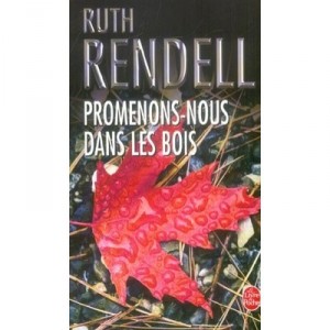 Promenons-nous Dans Les Bois - Ruth Rendell