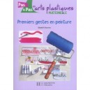 Premiers Gestes En Peinture , Maternelle - Elisabeth Doumenc
