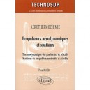 Aerothermochimie , Propulseurs Aerodynamiques  Spatiaux , Thermodynamique Des Gaz Inertes Et Reactifs Systemes De Propulsion An