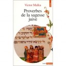 Proverbes De La Sagesse Juive - Victor Malka