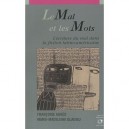 Mal Et Les Mots - Francoise Aubes , Marie-madeleine Gladieu