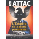 L'empire De La Guerre Permanente , Etats-unis Et Mondialisation - Attac