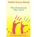 Psychanalyse Des Sens - Gisele Harrus-revidi