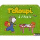 Malette T'choupi A L'ecole - Thierry Courtin