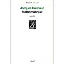 Mathematique - Jacques Roubaud