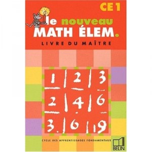 Mathematique Elementaire , Ce1 2000 , Livre Du Professeur - Stoeckle Et Al