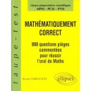 Mathematiquement Correct , 800 Questions Pieges A L Oral De Maths Mpsi-pcsi-ptsi - Bruno Harington