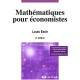 Mathematiques Pour Economistes Et Gestionnaires (4e Edition) - Louis Esch
