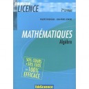 Mathematiques 1ere Annee De Licence , Algebre , Cours Et Exercices Corriges - Philippe Pilibossian , Jean-pierre Lecoutre