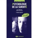 Psychologie De La Surdite (3e Edition - Benoit Virole