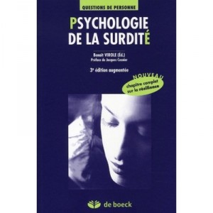 Psychologie De La Surdite (3e Edition - Benoit Virole