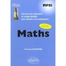 Mathematiques 1ere Annee Mpsi , Exercices Corriges - Emmanuel Goldsztejn