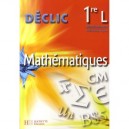Mathematiques , 1ere L , Livre De L'eleve (edition 2007) - Lydie Misset