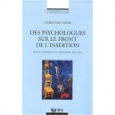 Des Psychologues Sur Le Front De L'insertion - Christian Laval
