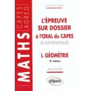 L'epreuve Sur Dossier A L'oral Du Capes De Maths , T.1 Geometrie - Alain-louis Robert
