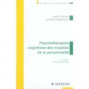 Psychotherapies Cognitives Des Troubles De La Personnalite (2e Edition - Jean Cottraux , Ivy Marie Blackburn