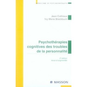 Psychotherapies Cognitives Des Troubles De La Personnalite (2e Edition - Jean Cottraux , Ivy Marie Blackburn